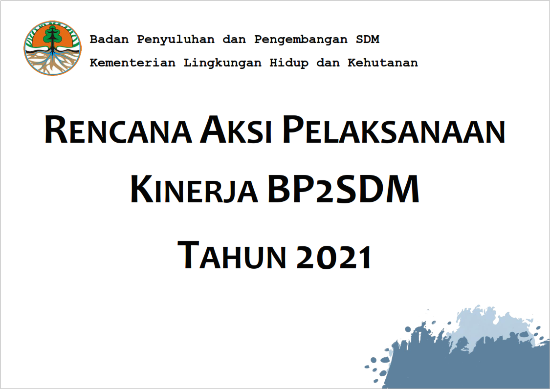 Rencana Aksi Pelaksanaan Kinerja BP2SDM Tahun 2021